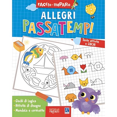 Allegri Passatempi - Raffaello Ragazzi