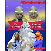 Un Presepio Da Fare E Raccontare Intorno All'abete