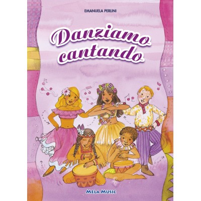 Danziamo Cantando - Libro + Cd