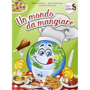 Un Mondo Da Mangiare - Libro + Cd