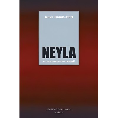 Neyla. Un Incontro, Due Mondi