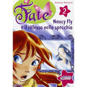 Nancy Fly E Il Riflesso Nello Specchio (vol. 2) - Raffaello Ragazzi