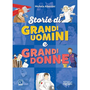 Storie Di Grandi Uomini E Grandi Donne - Raffaello Ragazzi