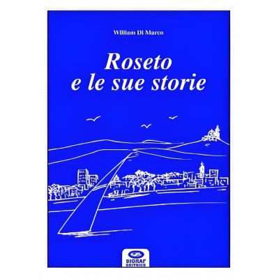 Roseto E Le Sue Storie