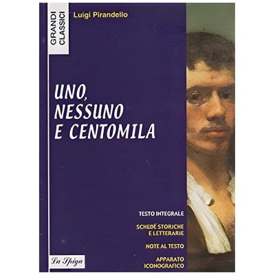 Uno, Nessuno E Centomila