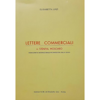 Lettere Commerciali In Stènital Mòsciaro