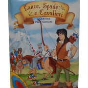 Lance, Spade E Cavalieri