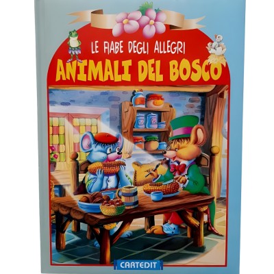 Le Fiabe Degli Allegri Animali Del Bosco