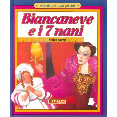 Biancaneve E I 7 Nani