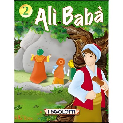 I Favolotti - Alì Babà E I 40 Ladroni