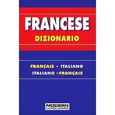 Dizionario Francese/italiano - Modern Languages