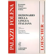 Dizionario Della Lingua Italiana - Loescher