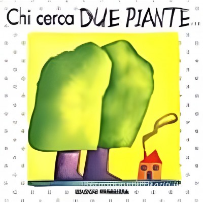 Chi Cerca Due Piante... Trova Un Gigante