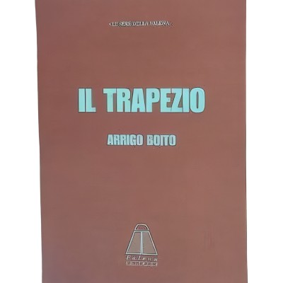 Il Trapezio, Arrigo Boito, Falena Editrice