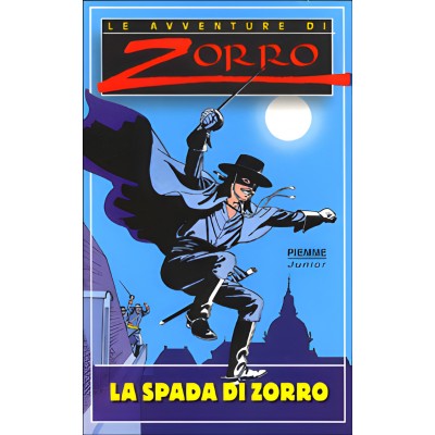 Le Avventure Di Zorro - La Spada Di Zorro