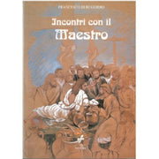 Incontri Con Il Maestro - Francesco Di Ruggiero