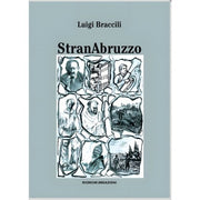 Stranabruzzo - Luigi Braccili
