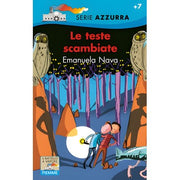 Le Teste Scambiate - Emanuela Nava