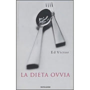 La Dieta Ovvia - Ed Victor