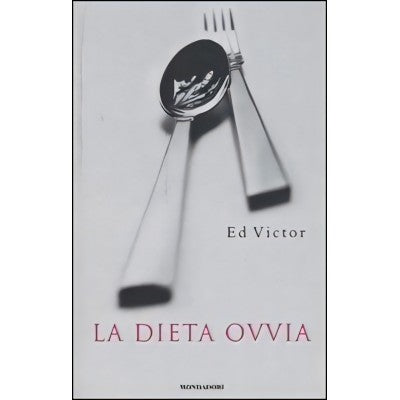 La Dieta Ovvia - Ed Victor
