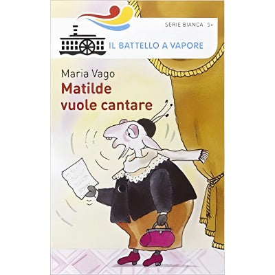 Matilde Vuole Cantare - Maria Vago
