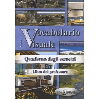 Vocabolario Visuale: Quaderno Degli Esercizi - Libro Del Professore