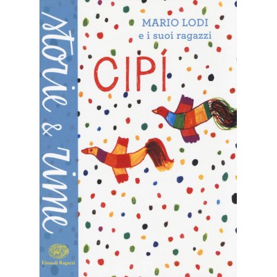 Cipí - Storie E Rime - Mario Lodi E I Suoi Ragazzi