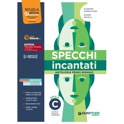 Specchi Incantati. Per Le Scuole Superiori. Con E-book. Con Espansione Online. Epica (vol. C)