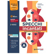 Specchi Incantati. Per Le Scuole Superiori. Con E-book. Con Espansione Online. Narrativa (vol. A)