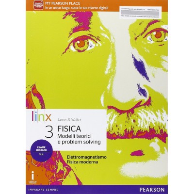 Fisica. Modelli Teorici E Problem Solving (vol. 3). Per Le Scuole Superiori. Con E-book. Con Espansione Online