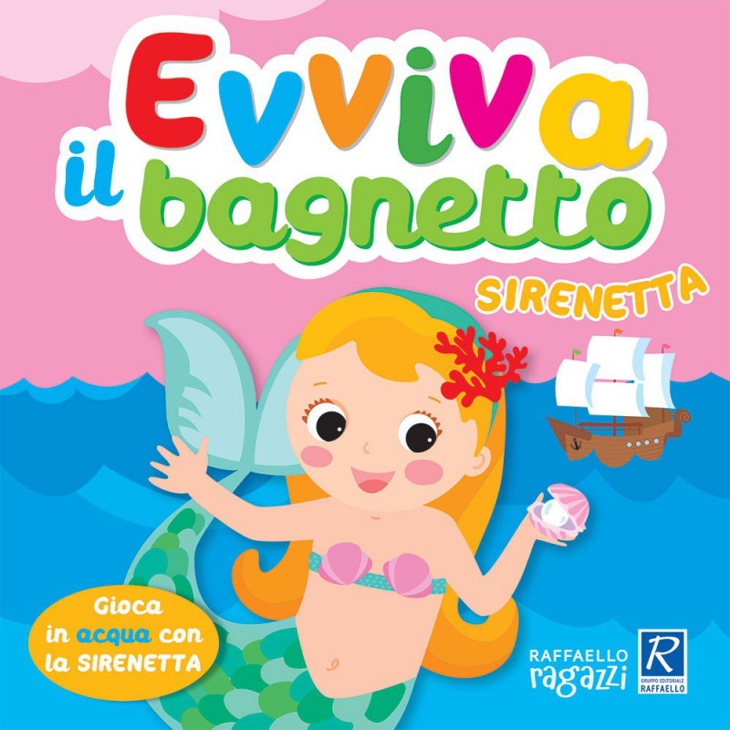 Evviva Il Bagnetto - Raffaello Ragazzi