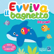 Evviva Il Bagnetto - Raffaello Ragazzi