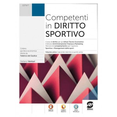 Competenti In Diritto Sportivo. Moduli A Completamento Opzione Sportiva. Per Le Scuole Superiori. Con E-book.