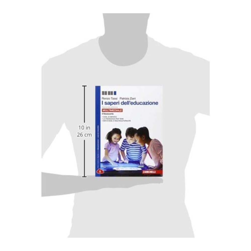 I saperi dell'educazione. Il Novecento. Per i Licei e gli Ist. magistrali. Con e-book. Con espansione online Copertina flessibile