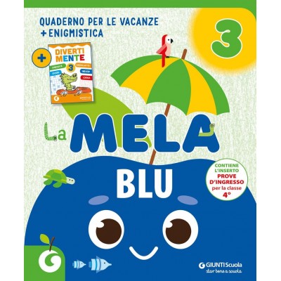 La Mela Blu. Quaderno Per Le Vacanze (vol. 3)
