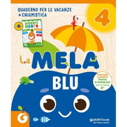 La Mela Blu. Quaderno Per Le Vacanze (vol. 4)
