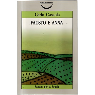 Fausto E Anna - Sansoni Per La Scuola