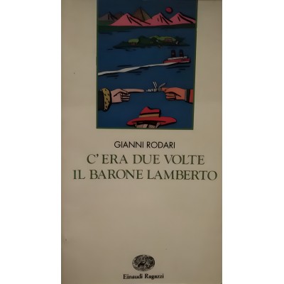 C'era Due Volte Il Barone Lamberto - Einaudi Ragazzi