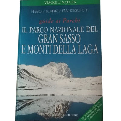 Il Parco Nazionale Del Gran Sasso E Monti Della Laga