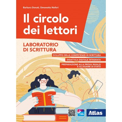 Il Circolo Dei Lettori. Laboratorio Di Scrittura. Per Le Scuole Superiori. Con E-book. Con Espansione Online