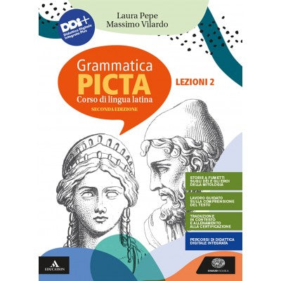Grammatica Picta. Lezioni. Con Cesare Pubblico E Privato. Per I Licei E Gli Ist. Magistrali. Con E-book. (vol. 2)