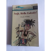 Augh, Stella Cadente!