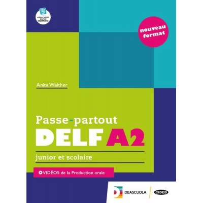 Passe-partout. Delf A2. Junior Et Scolaire. Per La Scuola Media. Con E-book. Con Espansione Online: Livre A2