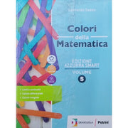 Colori Della Matematica. Ediz. Azzurra Smart. Con Quaderno Di Inclusione E Recupero. Per I Licei. Con E-book. (vol. 5)