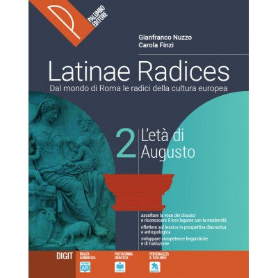 Latinae Radices. Dal Mondo Di Roma Le Radici Della Cultura Europea. Per Le Scuole Superiori. Con E-book. (vol. 2