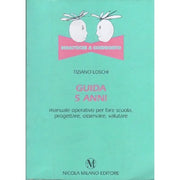 Guida 5 Anni - Didattiche A Confronto