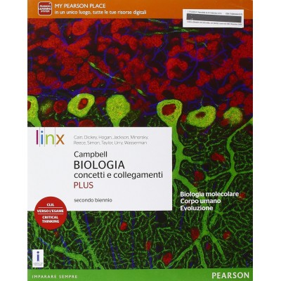 Campbell. Biologia. Concetti E Collegamenti. Ediz. Plus. Per Le Scuole Superiori. Con E-book. (vol. 1)