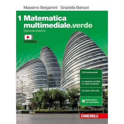Matematica Multimediale.verde. Con Fascicolo Costruire Competenze Di Matematica. Per Le Scuole Superiori. Con E-book. (vol. 1)