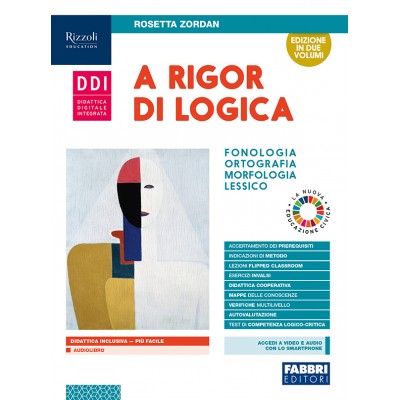 A Rigor Di Logica. Fonologia, Ortografia, Morfologia, Lessico. Sintassi, Progetto Accoglienza... Media. Con E-book