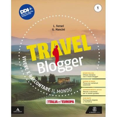 Travel Blogger. Con Atlante Operativo, Le Regioni D'italia. Per La Scuola Media. Con E-book. L' Italia E L'europa (vol. 1)